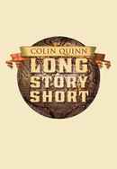 Colin Quinn: Long Story Short Poster 2