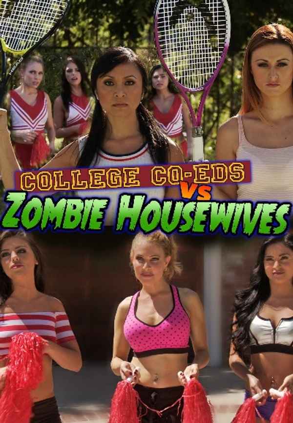 College Coeds vs. Zombie Housewives Poster 2