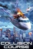 COLLISION COURSE Poster 7