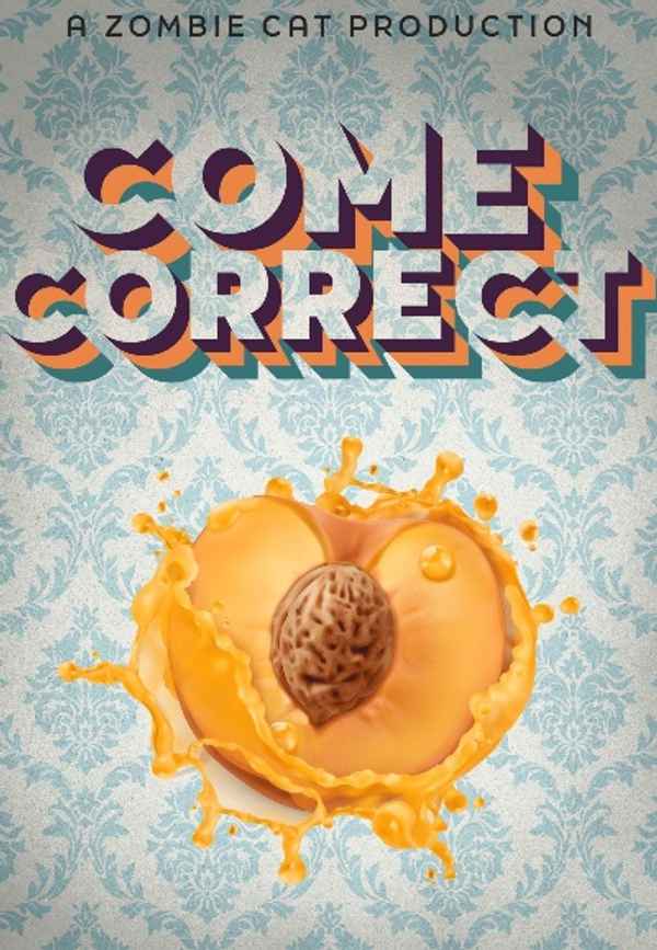 Come Correct Poster 3