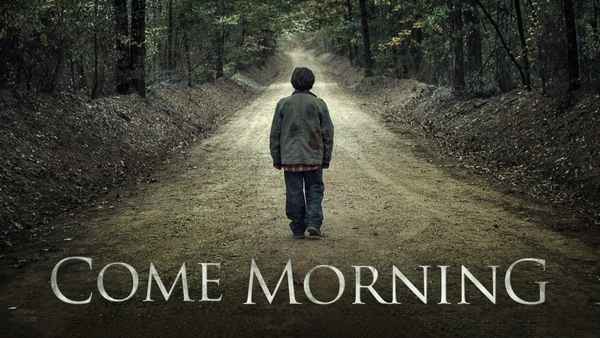 Come Morning Poster 4