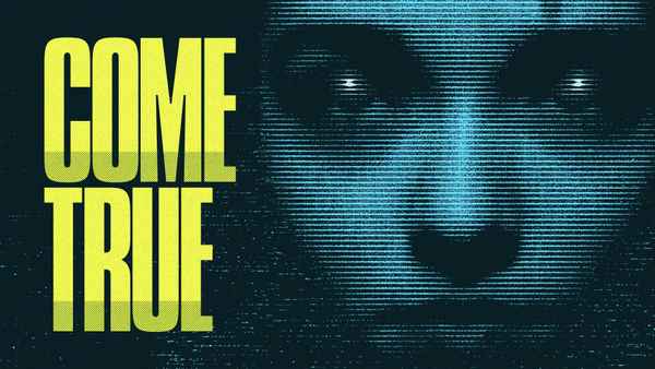 Come True Poster 1