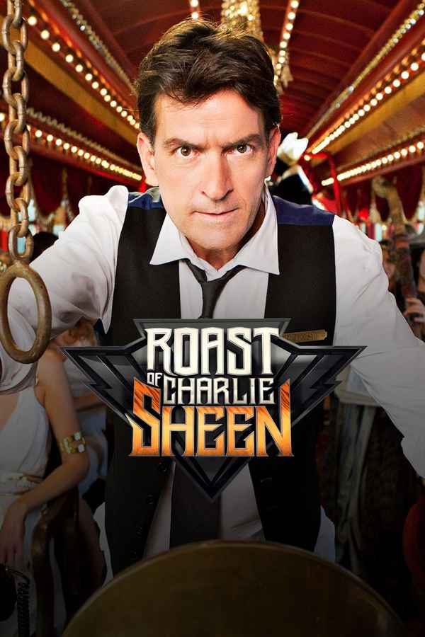 Comedy Central Roast of Charlie Sheen Poster 4