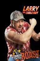 Comedy Central Roast of Larry the Cable Guy Poster 3