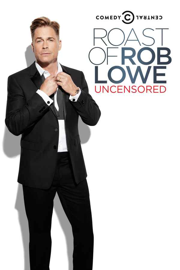 Comedy Central Roast of Rob Lowe Poster 1