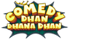 Comedy Dhan Dhana Dhan Poster 2