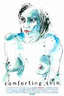 Comforting Skin Poster 4