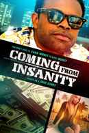 Coming from Insanity Poster 7