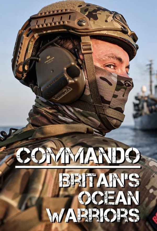 Commando: Britain's Ocean Warriors Poster 3