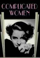 Complicated Women Poster 4