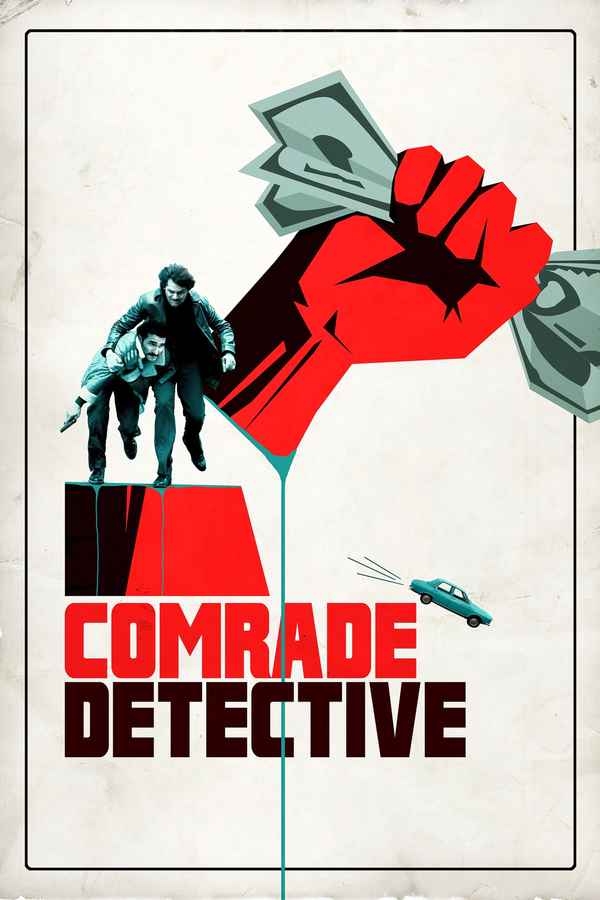 Comrade Detective Poster 1