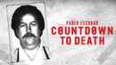 Countdown to Death: Pablo Escobar Poster 4