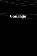 Courage Poster 6