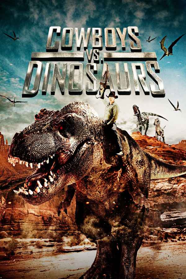 Cowboys vs. Dinosaurs Poster 2