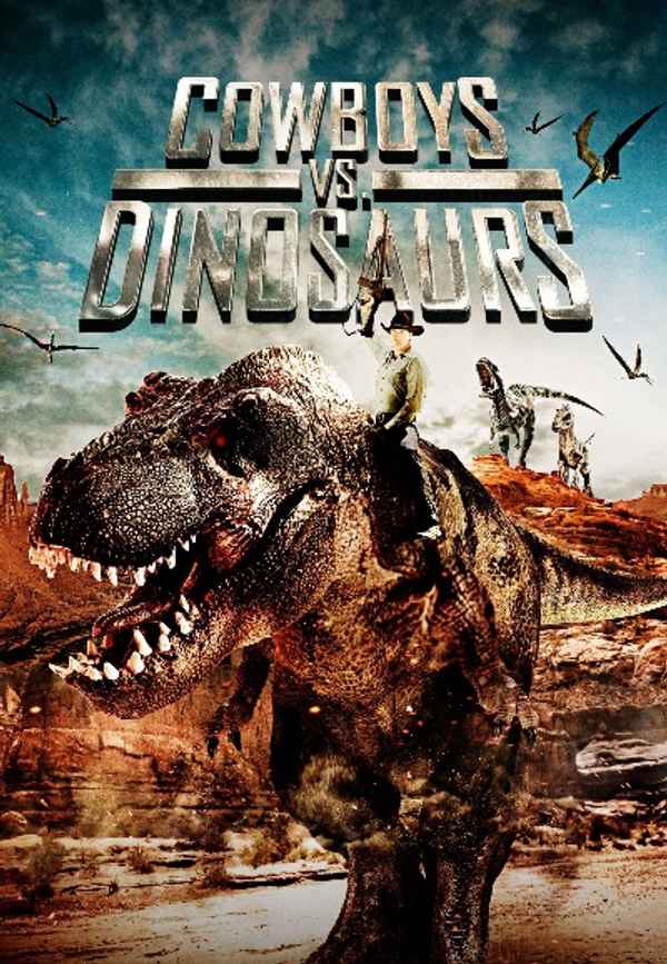 Cowboys vs. Dinosaurs Poster 6
