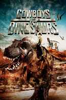 Cowboys vs. Dinosaurs Poster 1