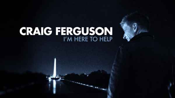 Craig Ferguson: I'm Here to Help Poster 2