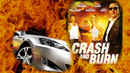Crash and Burn Poster 1