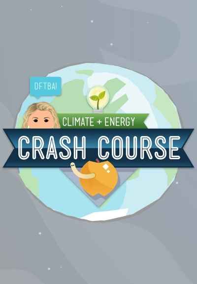 Crash Course Climate & Energy