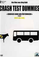 Crash Test Dummies Poster 4