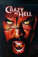Crazy As Hell Poster 3