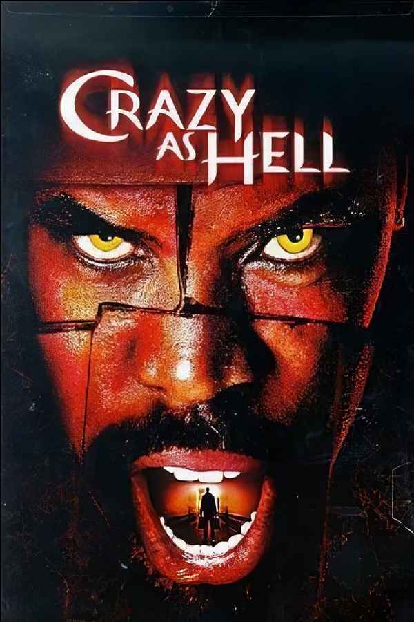 Crazy As Hell Poster 3