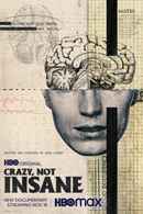 Crazy, Not Insane Poster 2
