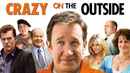 Crazy on the Outside Poster 2