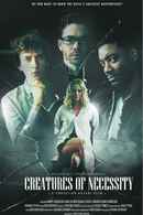 Creatures of Necessity Poster 6