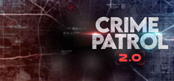Crime Patrol 2.0 Poster 1