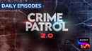 Crime Patrol 2.0 Poster 5