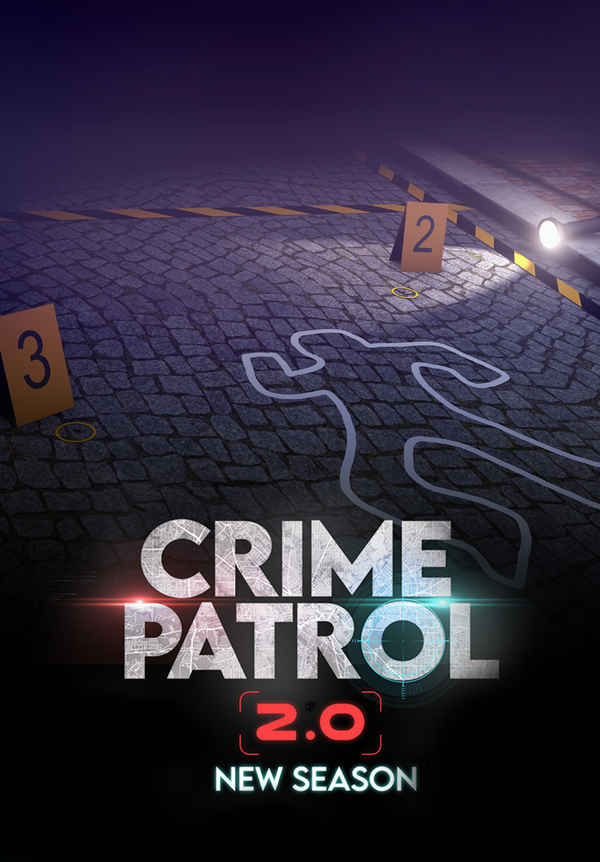 Crime Patrol 2.0 Poster 4