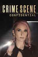 Crime Scene Confidential Poster 2