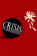 Crisis in Six Scenes Poster 1