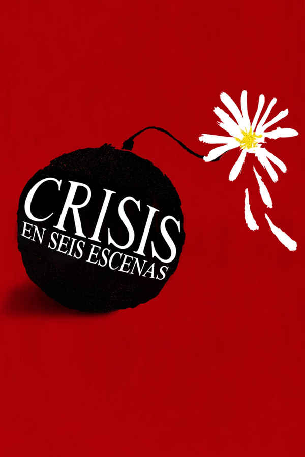 Crisis in Six Scenes Poster 1