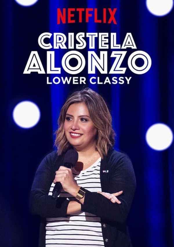 Cristela Alonzo: Lower Classy Poster 4
