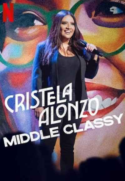 Cristela Alonzo: Middle Classy