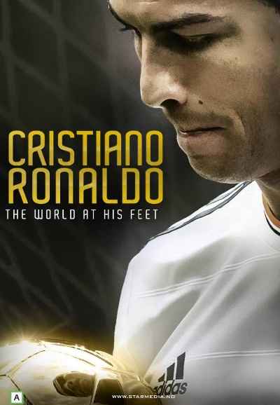 Cristiano Ronaldo: World at His Feet