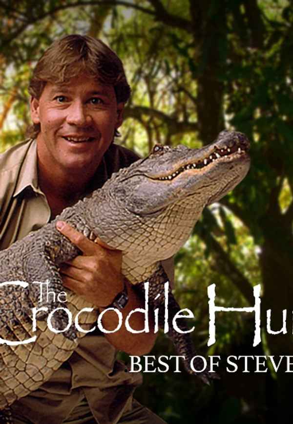Crocodile Hunter: The Best Of Steve Irwin Poster 4