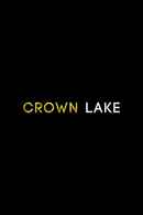 Crown Lake Poster 2