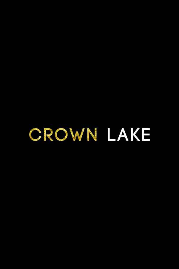 Crown Lake Poster 2