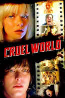 Cruel World Poster 1
