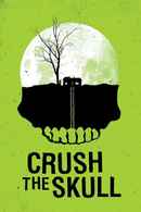 Crush the Skull Poster 6