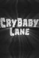 Cry Baby Lane Poster 4