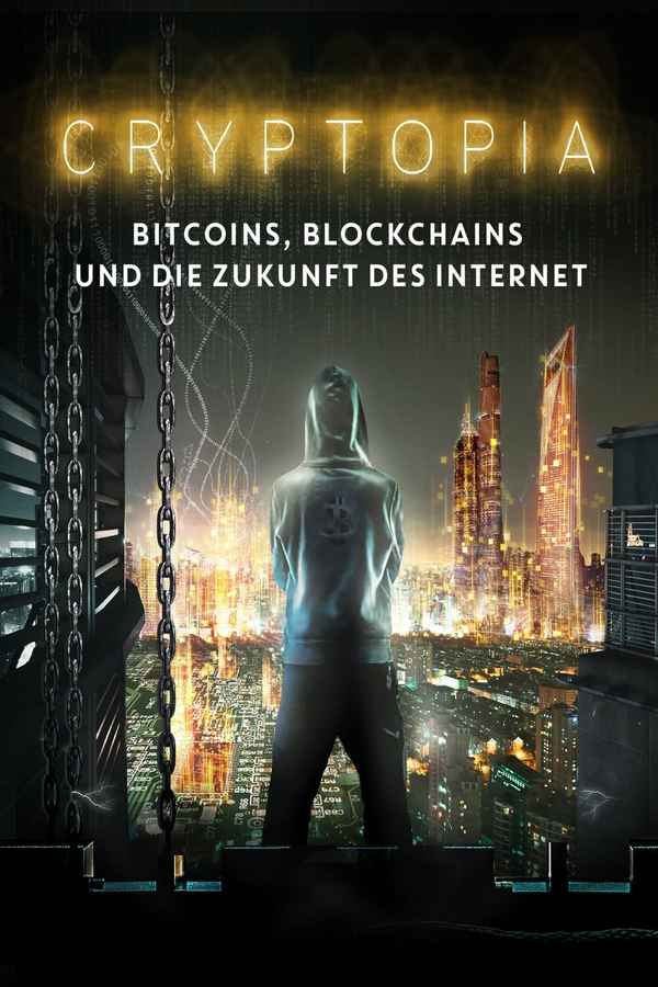 Cryptopia: Bitcoin, Blockchains & the Future of the Internet Poster 4