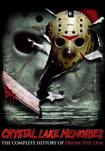 Crystal Lake Memories: The Complete History of Friday the 13th