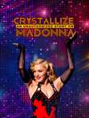 Crystallize: An unauthorized story on Madonna Poster 1