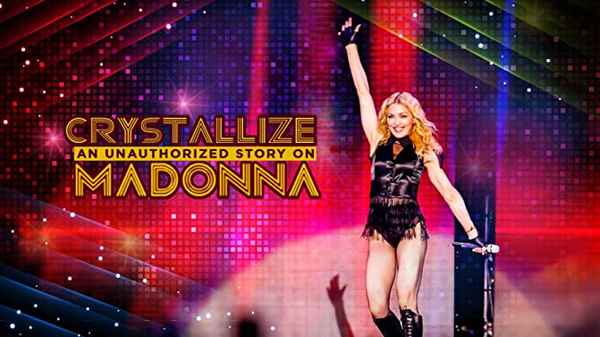 Crystallize: An unauthorized story on Madonna Poster 3
