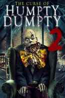 Curse of Humpty Dumpty 2 Poster 2