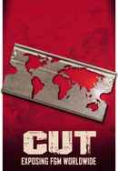 Cut: Exposing FGM Worldwide Poster 3